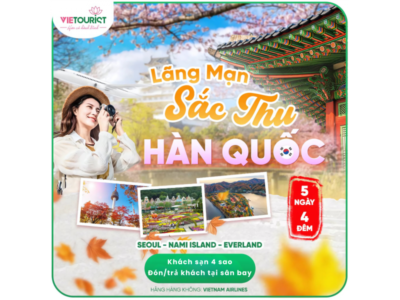 TOUR DU LỊCH HÀN QUỐC 5 NGÀY 4 ĐÊM: SEOUL - NAMI ISLAND - EVERLAND