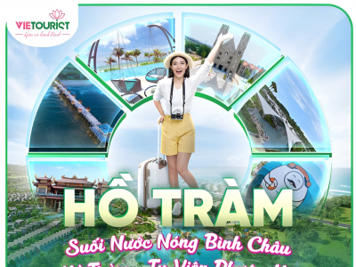 TOUR DU LỊCH NGHỈ DƯỠNG BIỂN HỒ TRÀM