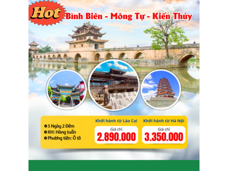 TOUR HÀ KHẨU - DI LẶC - KIẾN THUỶ - MÔNG TỰ - BÌNH BIÊN 3N2Đ