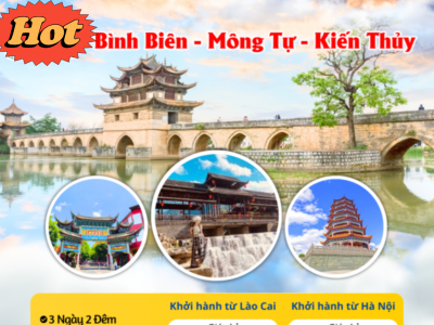 TOUR HÀ KHẨU - DI LẶC - KIẾN THUỶ - MÔNG TỰ - BÌNH BIÊN 3N2Đ