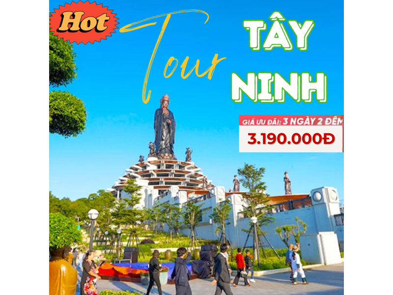 Tour du lịch Tây Ninh 3 ngày 2 đêm