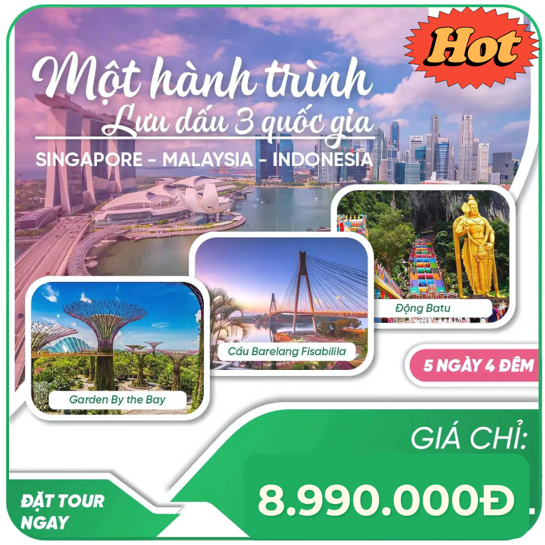 Tour Du Lịch Singapore - Malaysia - Indonesia 5 Ngày 4 Đêm